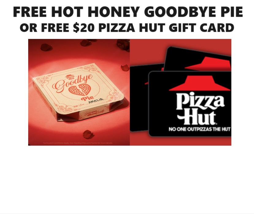 Image FREE Hot Honey Goodbye Pie or $20 Pizza Hut Gift Card