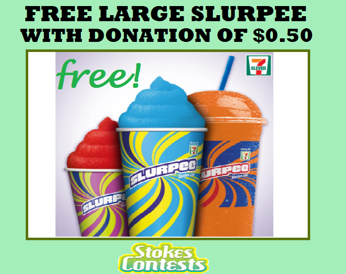 Image FREE Large Slurpee at 7-11 Canada with a Donation of $0.50 TODAY ONLY!