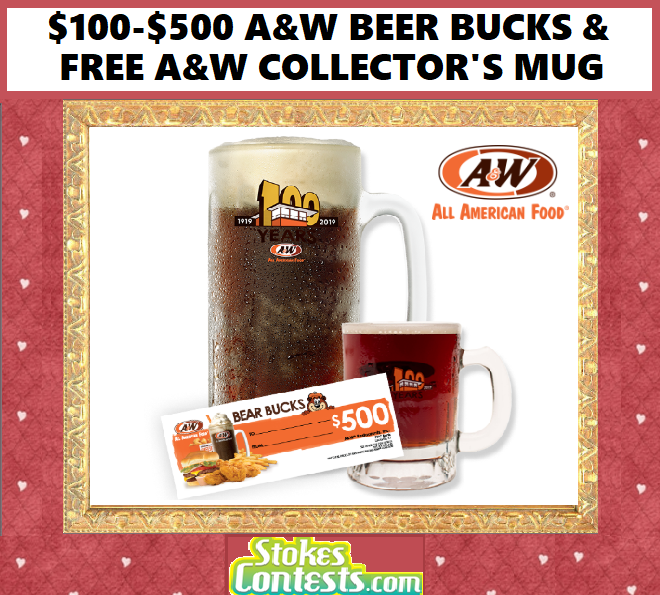 Image FREE $100 - $500 A&W Beer Bucks, FREE A&W Collector's Mug & MORE!