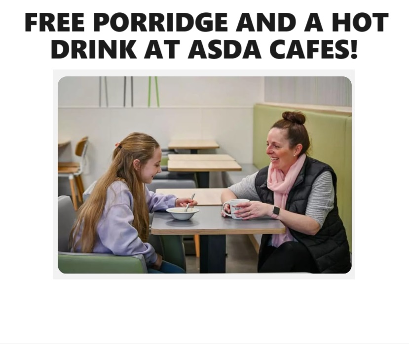 Image FREE Porridge and a Hot Drink at Asda Cafe 