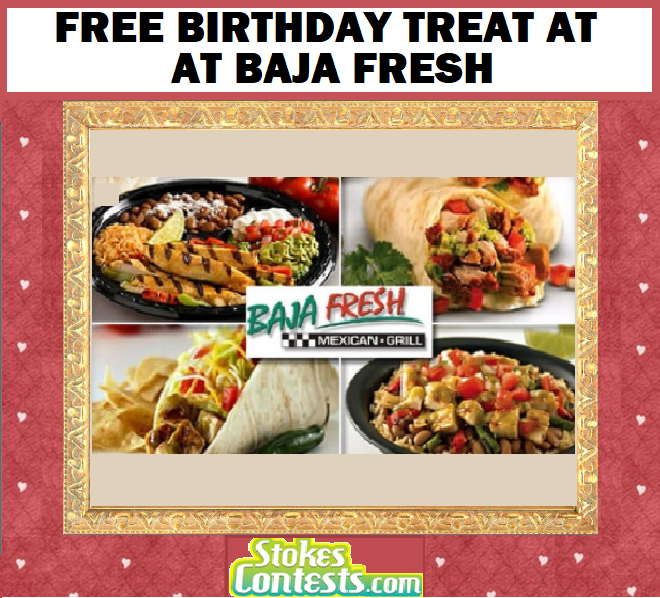 Image FREE Special Treat on Your Birthday at Baja Fresh