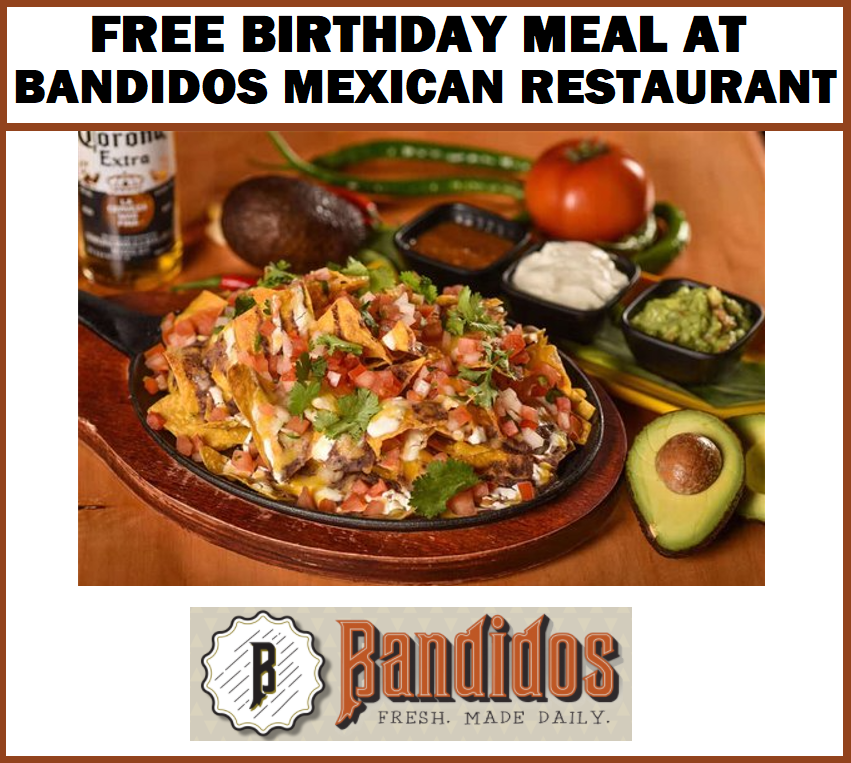 Image FREE Birthday Meal at Bandidos Mexican Restaurant