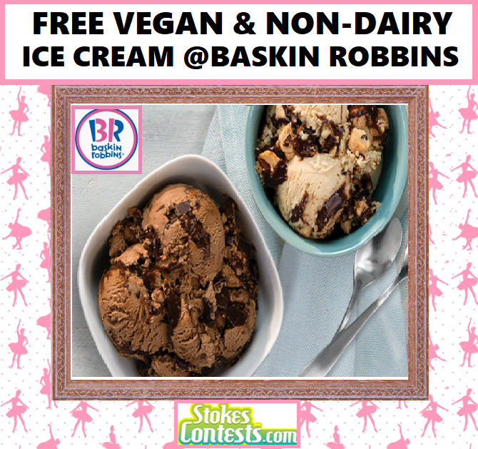 Image FREE Vegan & Non-Dairy Ice Cream @Baskin Robbins TOMORROW!