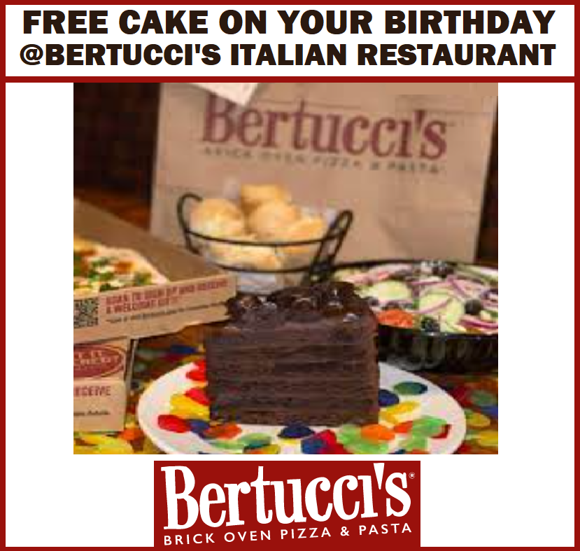 Image FREE Cake for your Birthday at Bertucci’s Italian Restaurant