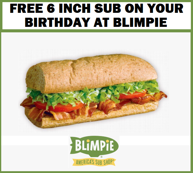 Image FREE 6 Inch Sub on Your Birthday at Blimpie