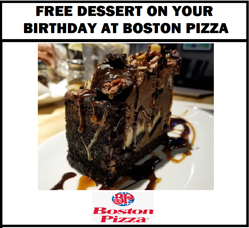 Image FREE Dessert on Your Birthday at Boston Pizza