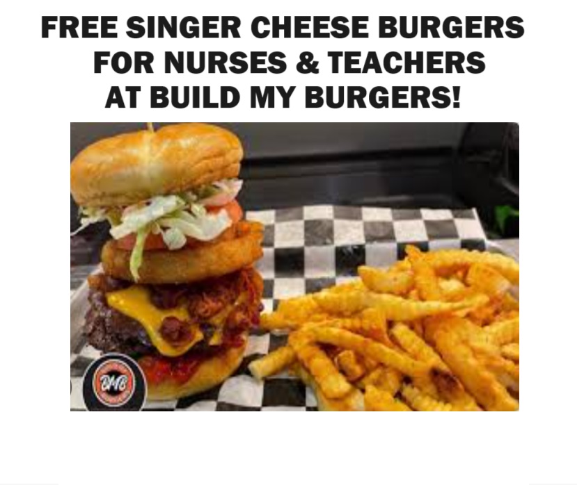 Image FREE Single Cheeseburger for Nurses & Teachers at Build My Burgers