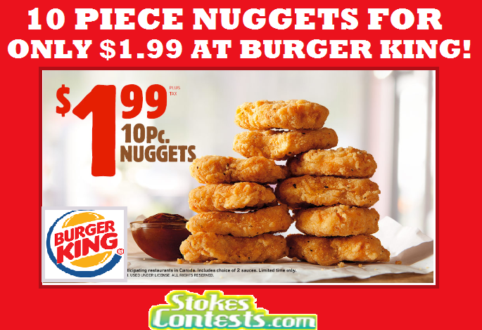 Image 10 Piece Nuggets for ONLY $1.99 at Burger King!