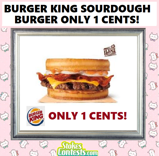 Image Burger King Single Sourdough Burger for ONLY 1 CENTS!