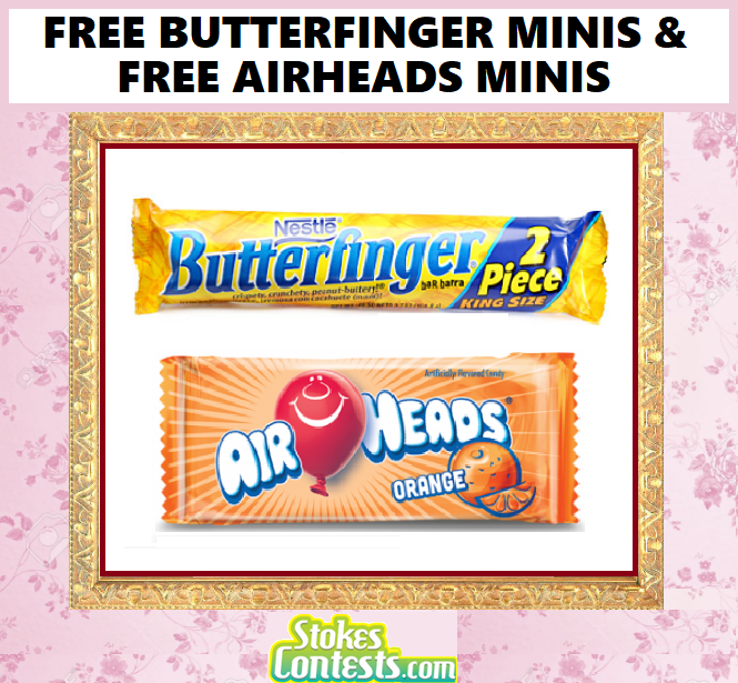 Image FREE Butterfinger Minis & FREE Airheads Minis