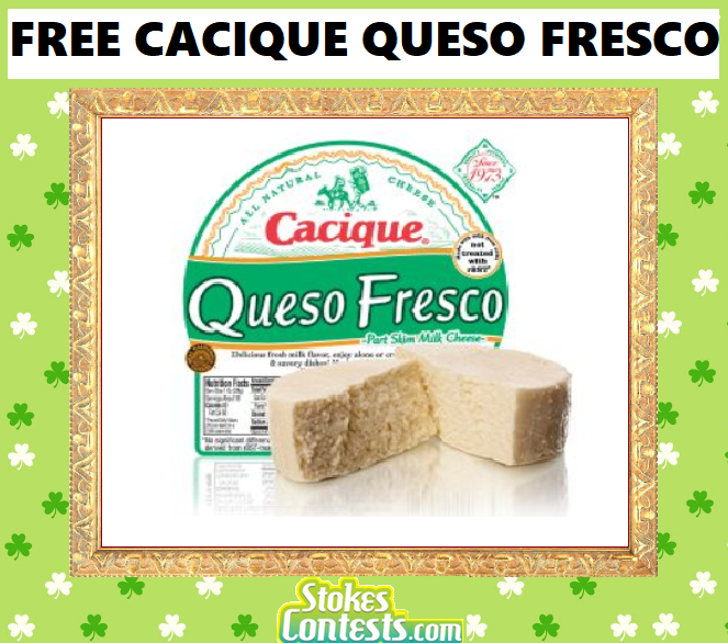 Image FREE Cacique Queso Fresco TODAY ONLY!