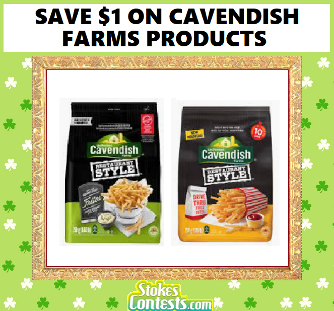 Image Save $1 On Cavendish Farms Products