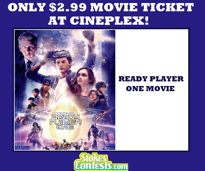 Image Ready Player One Movie for ONLY $2.99 at Cineplex!!