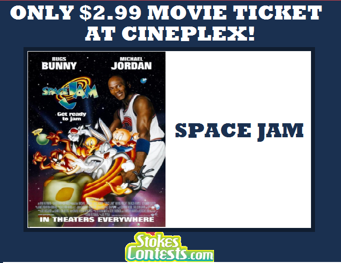 Image The Movie: Space Jam for ONLY $2.99 at Cineplex on Saturday!