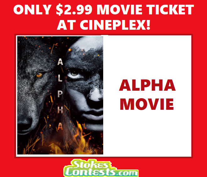 Image Alpha Movie for ONLY $2.99 at Cineplex!