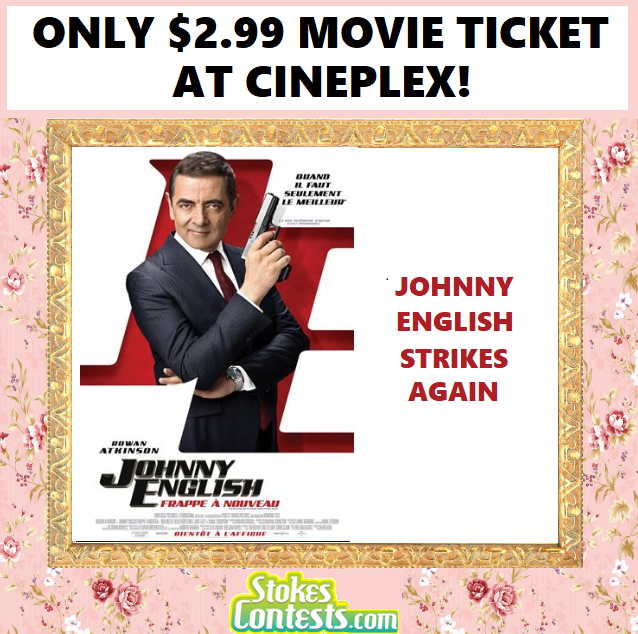 Image Johnny English Strikes Again Movie for ONLY $2.99 at Cineplex!