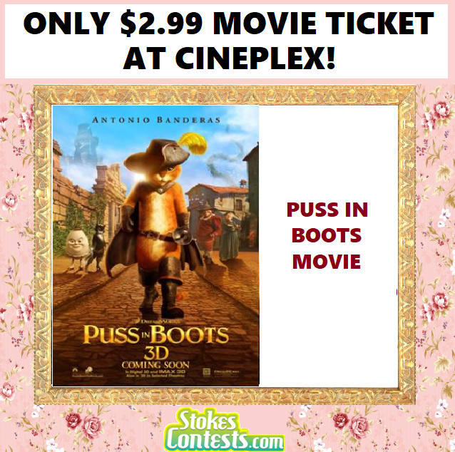 Image Puss in Boots Movie For ONLY $2.99 at Cineplex!