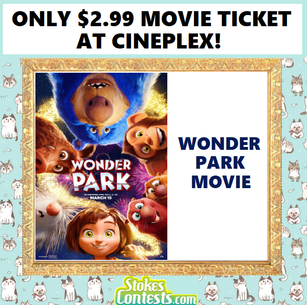 Image Wonder Park Movie For ONLY $2.99 at Cineplex!