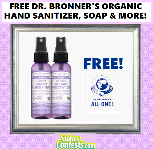 Image FREE Dr. Bronner’s ORGANIC Hand Sanitizer, Soap & MORE!