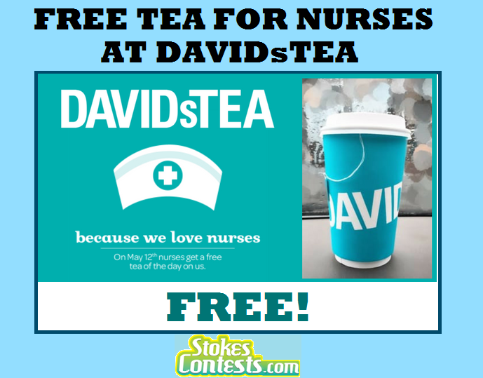 Image FREE Tea at DAVIDsTea for Nurses TOMORROW ONLY!
