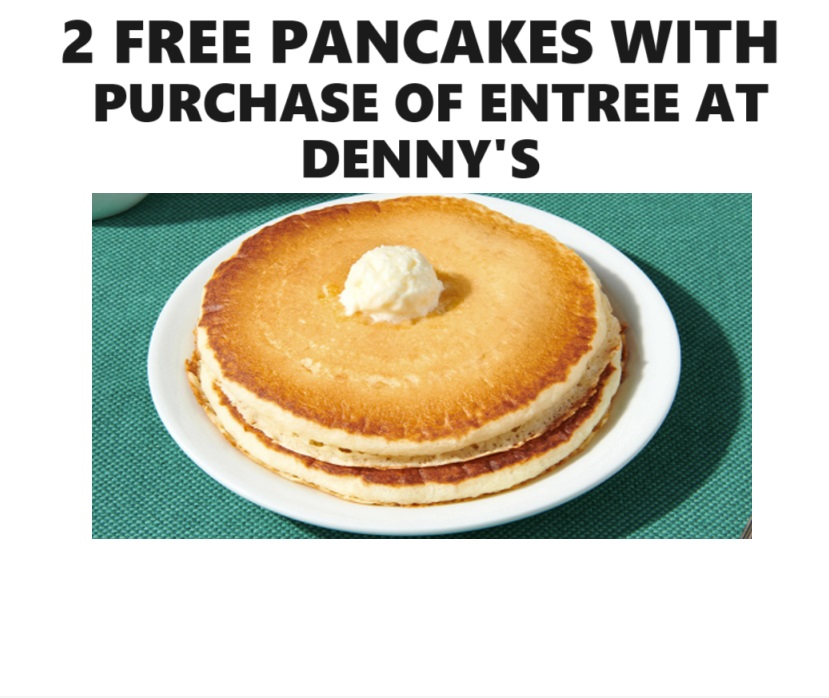 Image 2 FREE Pancakes with Purchase of Entree at Denny’s