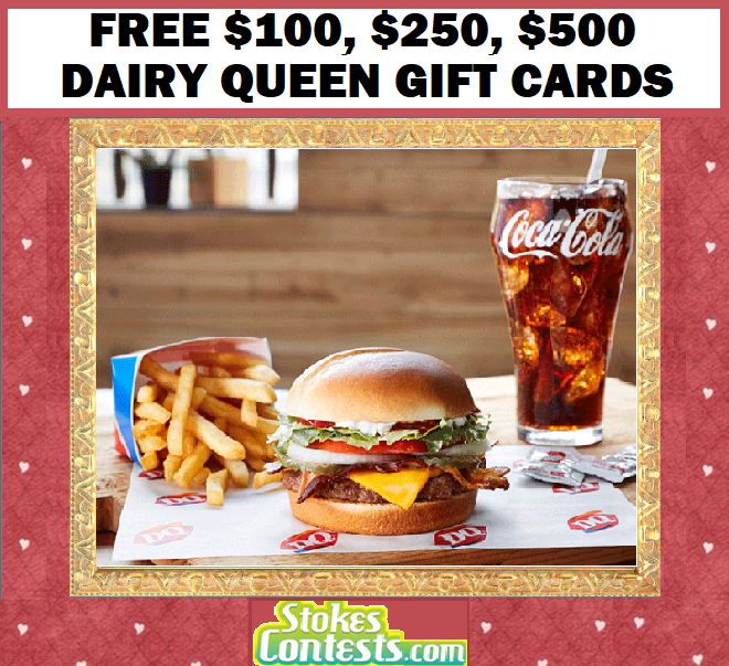 Image FREE $100, $250, $500 Dairy Queen Gift Cards