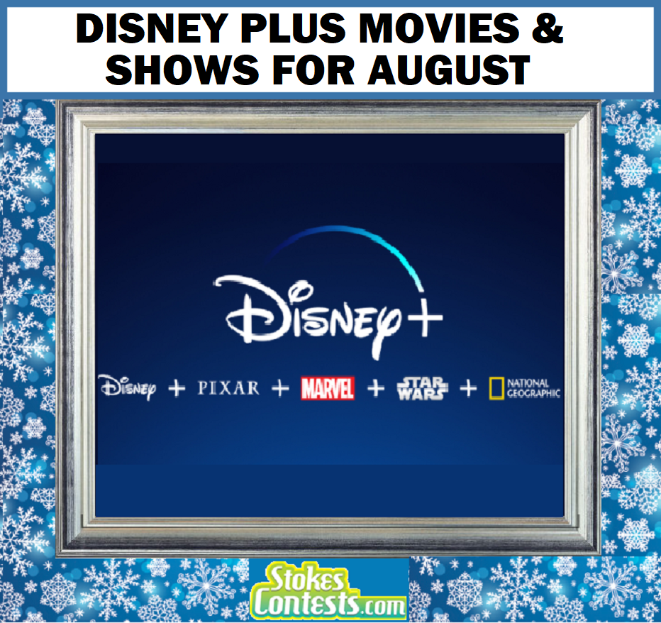Image Disney Plus Movies & Shows for AUGUST!