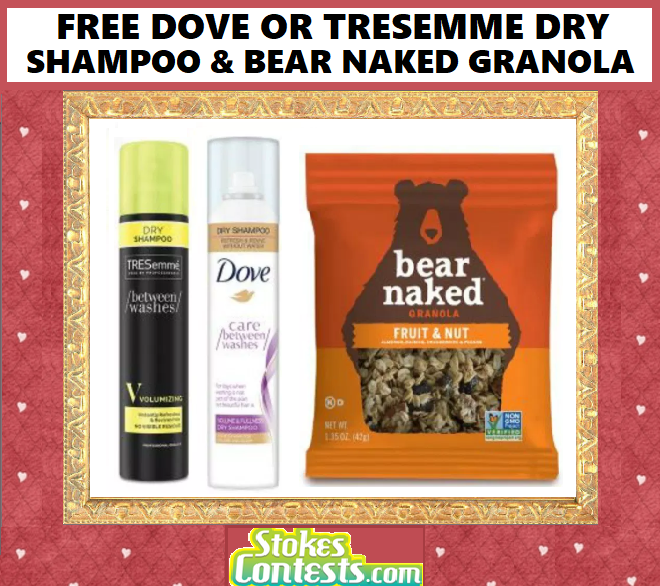 Image FREE Dove Or Tresemme Dry Shampoo & FREE Bear Naked Granola