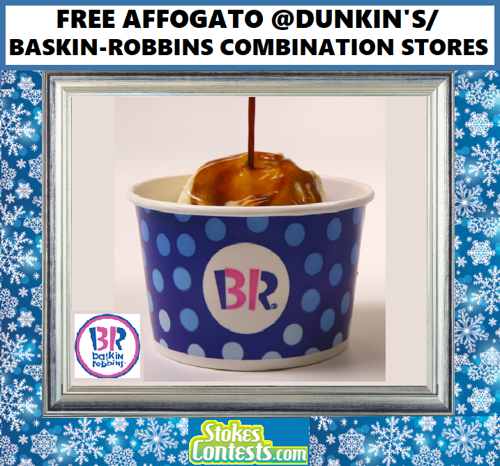 Image FREE Affogato @ Dunkin’/Baskin-Robbins Combination Stores