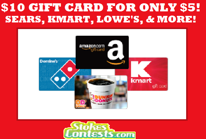 Image $10 Gift Card for ONLY $5! Sears, Kmart, Home Depot, Amazon & MORE!