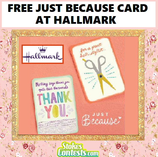 Image FREE Just Because Card at Hallmark!.