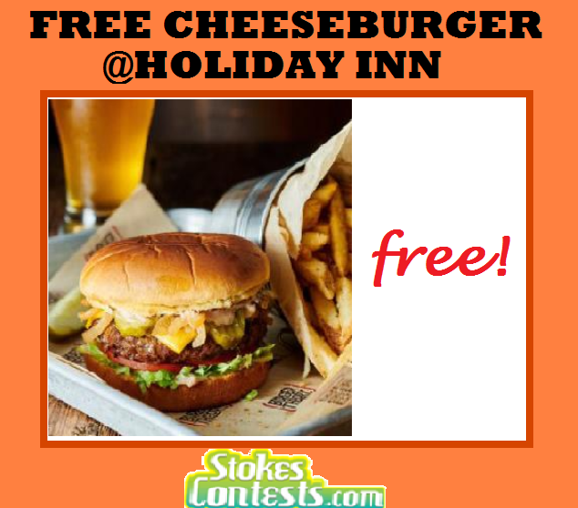 Image FREE Cheeseburger @Holiday Inn TODAY!