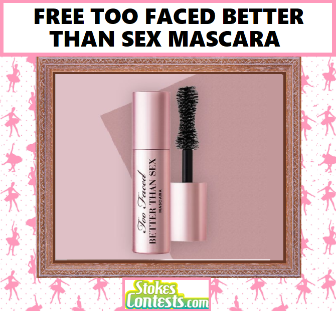 Image FREE Too Faced Better Than Sex Mascara
