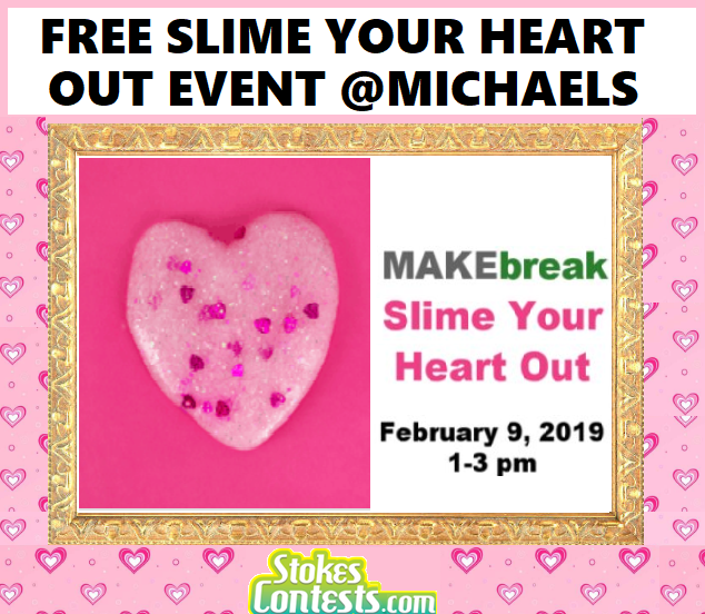 Image FREE Slime Your Heart Out Event @Michaels