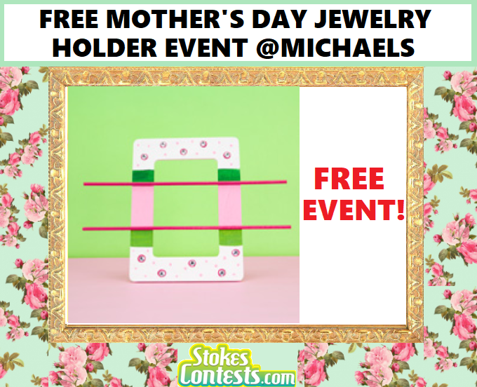 Image FREE Mother's Day Jewelry Holder Event @Michaels