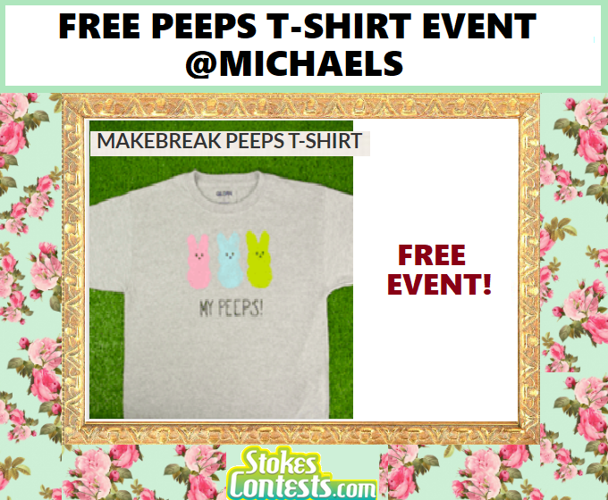 Image FREE Peeps T-Shirt Event @Michaels