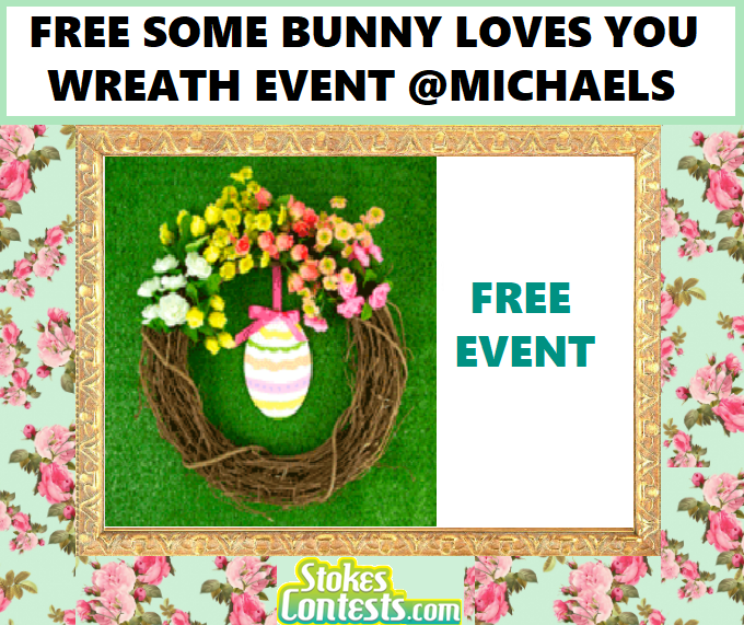 Image FREE Some Bunny Loves You Wreath Event @Michaels