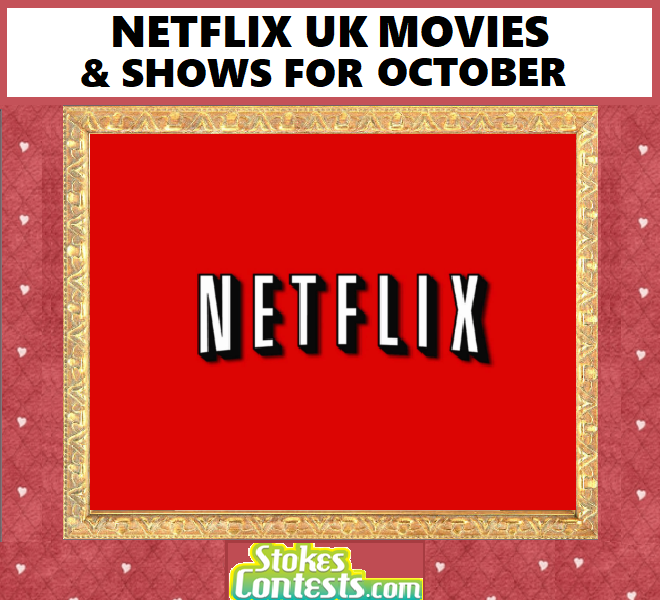 Image NETFLIX UK Movies & Shows For OCTOBER!