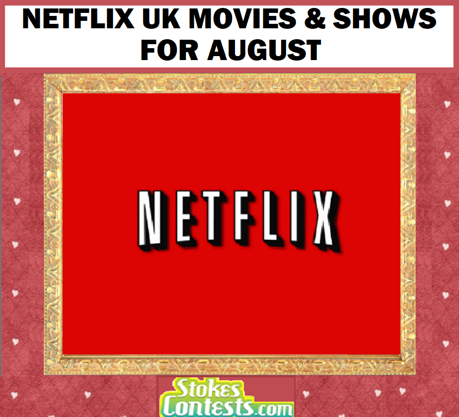 Image Netflix UK Movies & Shows for AUGUST!