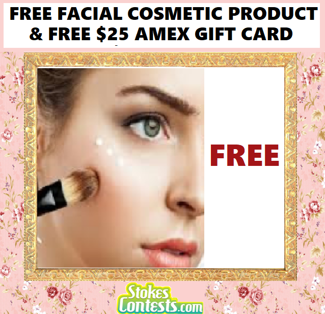 Image FREE Facial Cosmetic Product & FREE $25 Amex Gift Card