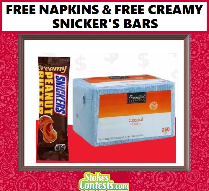Image FREE Napkins & FREE Creamy Snicker’s Bar 