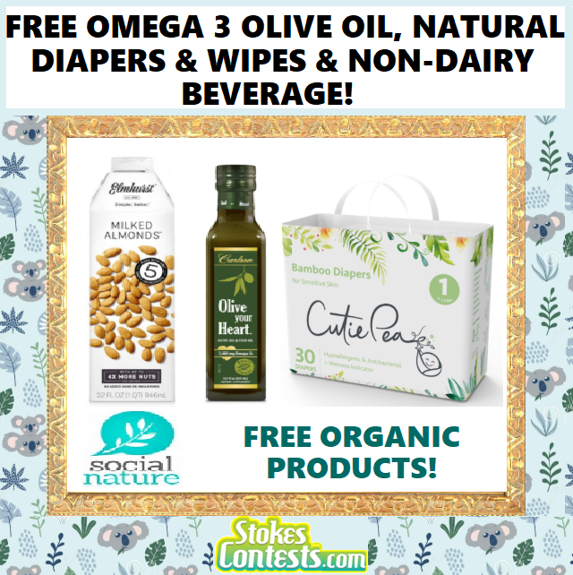 Image FREE Omega 3 Olive Oil, FREE Natural Diapers & Wipes & FREE Non-Dairy Beverage!
