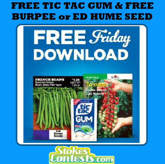 Image FREE Tic Tac Gum & Burpee or Ed Hume Seed Packs! TODAY ONLY!