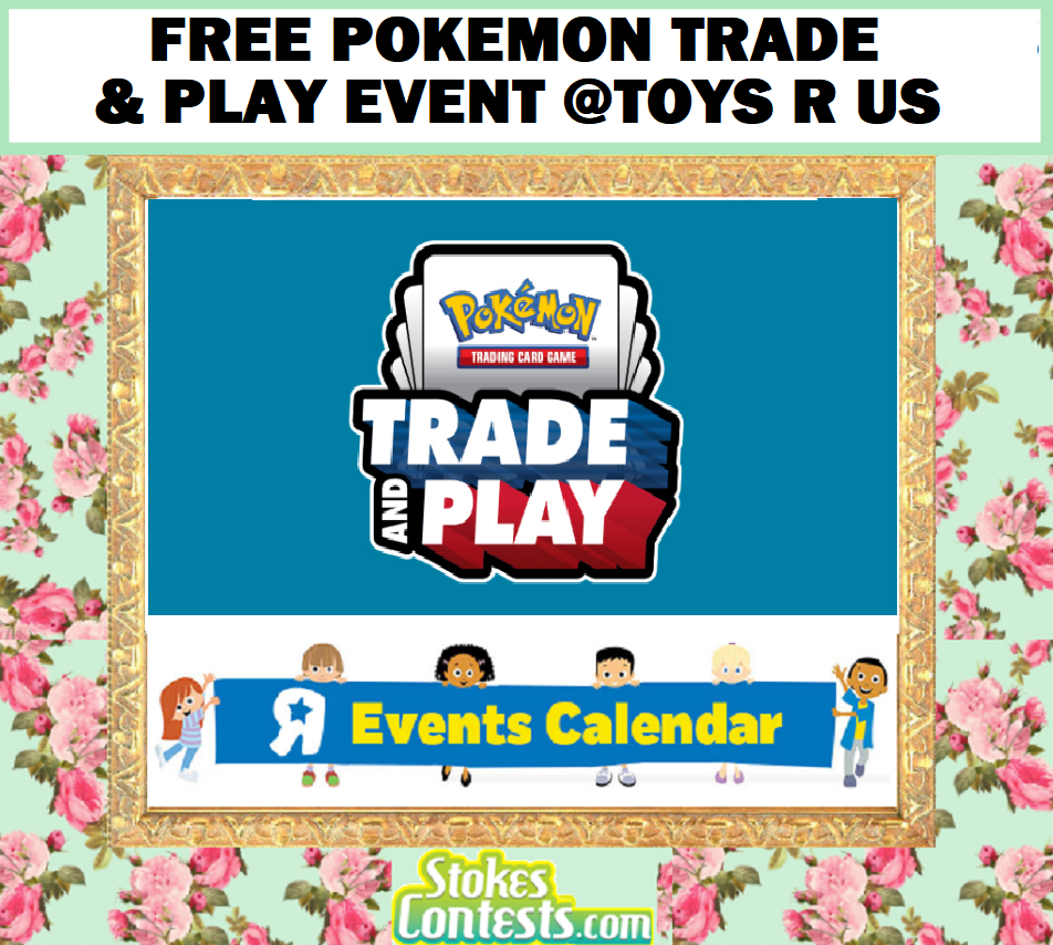 Image FREE Pokemon Trade & Play Event @Toys R Us