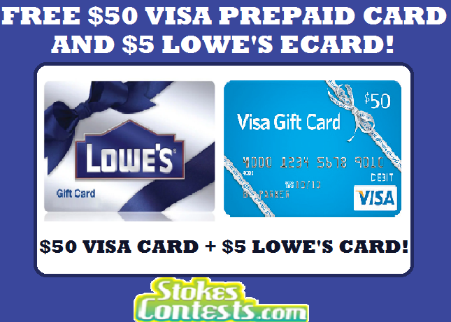 Image FREE $5 Lowe's eGift Card! PLUS $50 Visa Prepaid Card!!