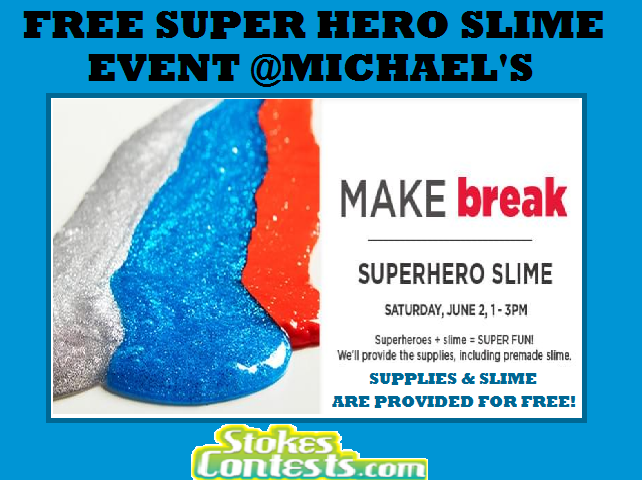 Image FREE Super Hero Slime Event @Michael's TOMORROW!!