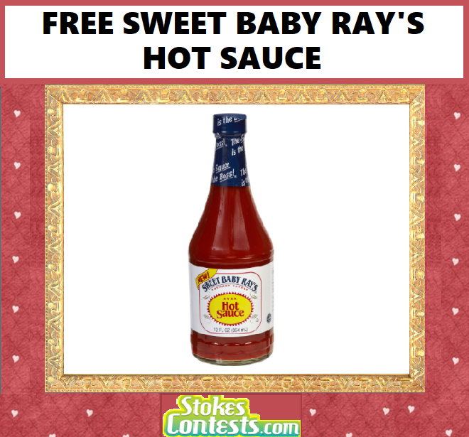 Image FREE Sweet Baby Ray’s Hot Sauce!