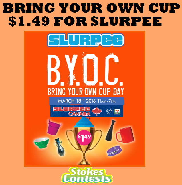 Image Bring Your Own Cup Day for $1.49 Slurpee at 7-11 Canada on MARCH 18