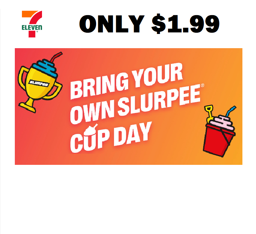 1_7-11_Bring_you_own_Cup_Slurpee