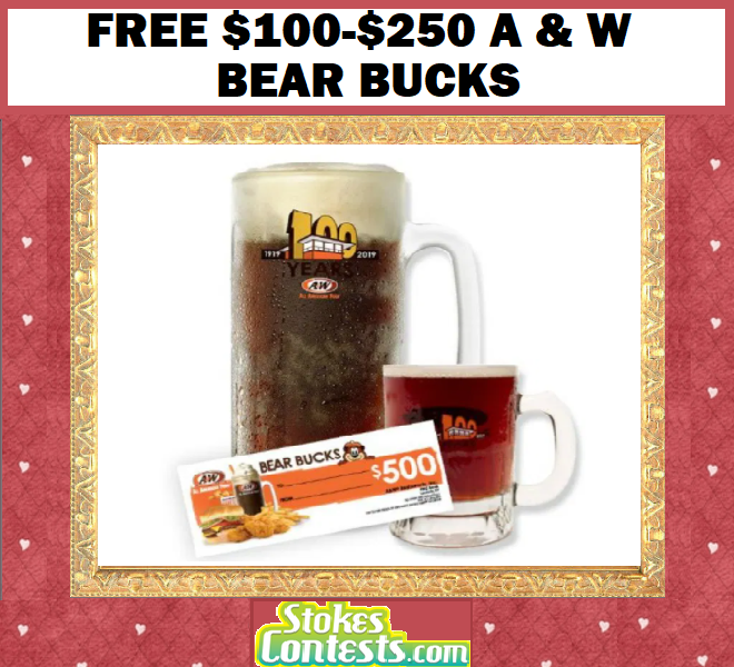 Image FREE $100-$250 A&W Bear Bucks